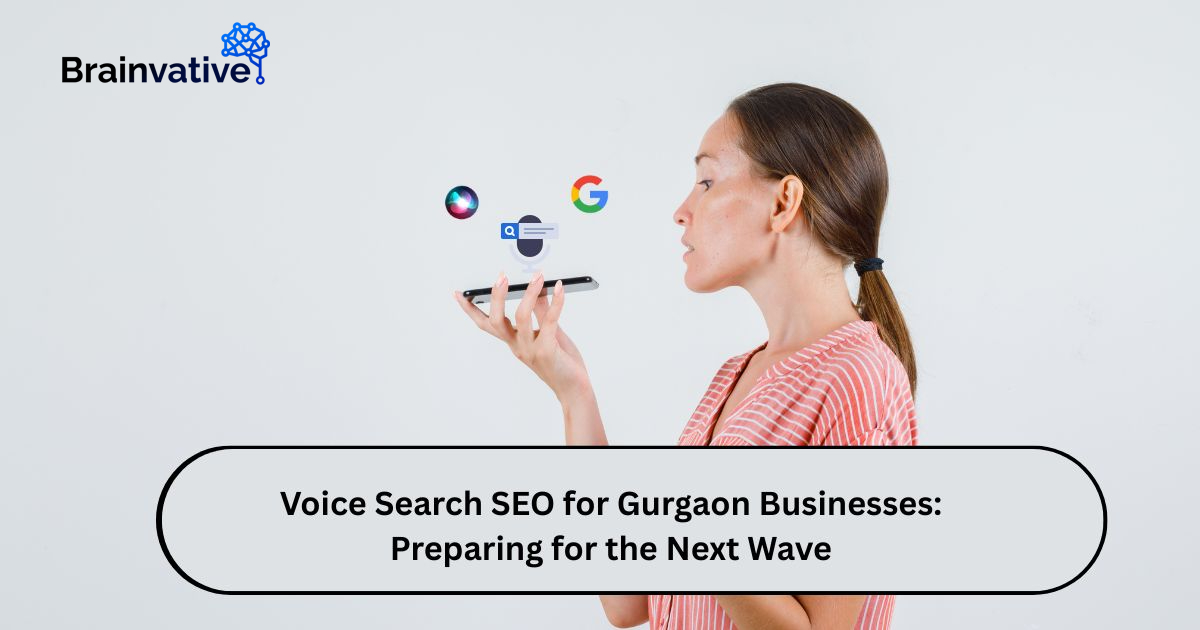 Voice Search SEO for Gurgaon Businesses: Preparing for the Next Wave