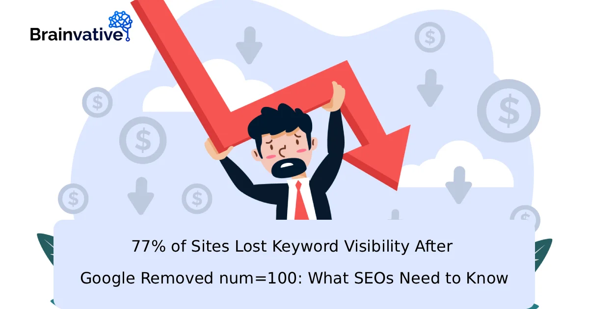 77% of Sites Lost Keyword Visibility After Google Removed num=100: What SEOs Need to Know