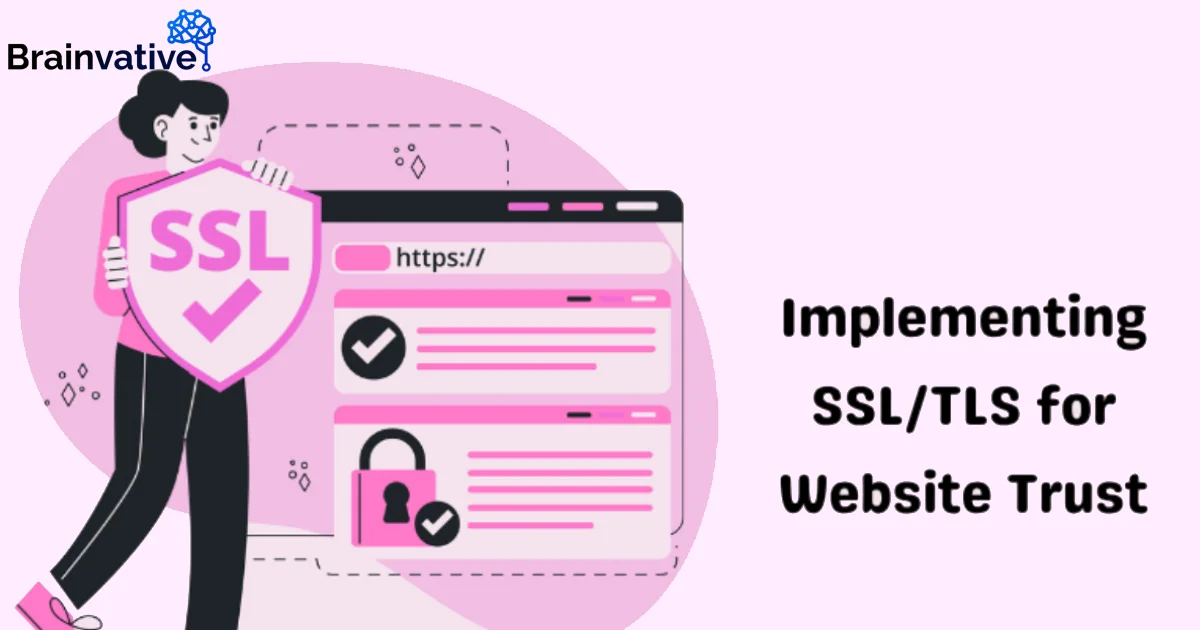 Implementing SSL/TLS for Website Trust